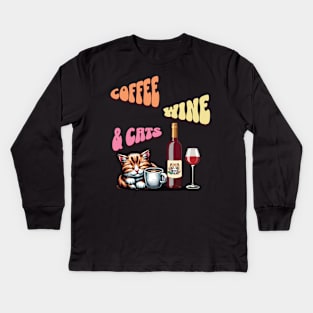 Coffee, wine and cats Kids Long Sleeve T-Shirt